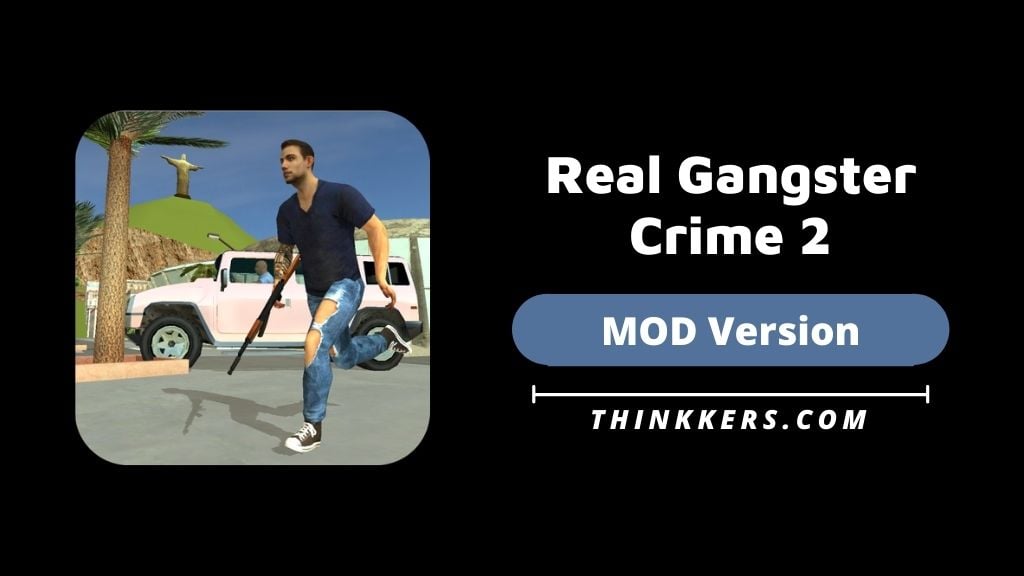 Real Gangster Crime 2 MOD Apk - Copy