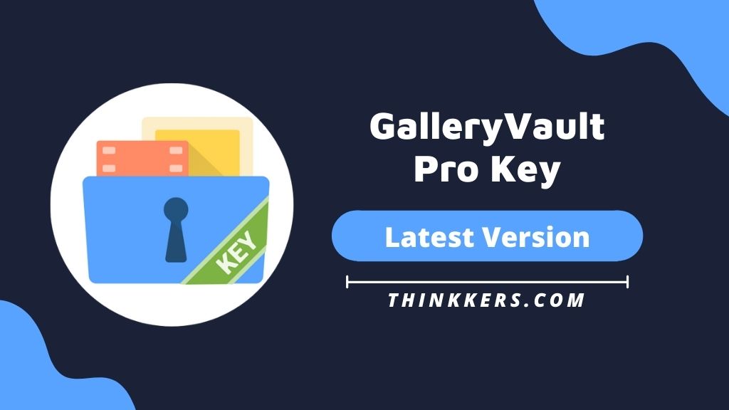 GalleryVault Pro Key MOD Apk - Copy